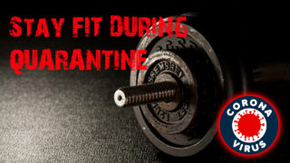 Stay fit during Quarantine